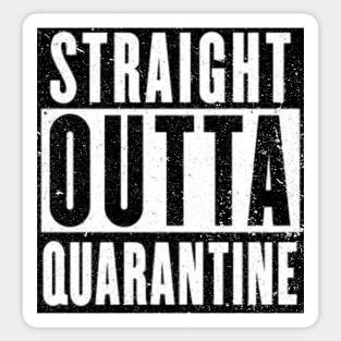 Straight Outta Quarantine Sticker